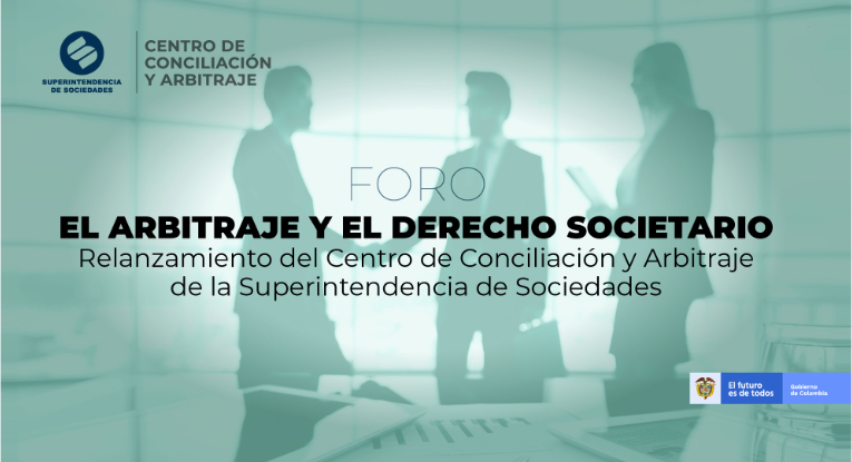 Supersociedades relanza su Centro de Conciliación y Arbitraje Empresarial con novedades para los empresarios